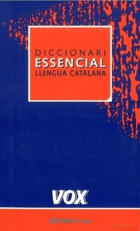 Diccionari essencial llengua catalana 20 000 entra [KSIĄŻKA]