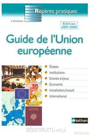 Reperes pratiques Guide de l`Europe des 11 - Jose Echkenazi [KSIĄŻKA]