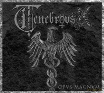 Tenebrous: Opus Magnum [CD]