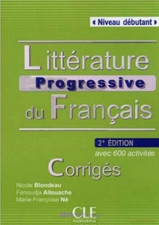 Litterature progressive du francais A1 - Nicole Blondeau [KSIĄŻKA]