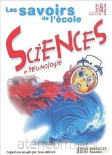 Sciences et technologie [KSIĄŻKA]