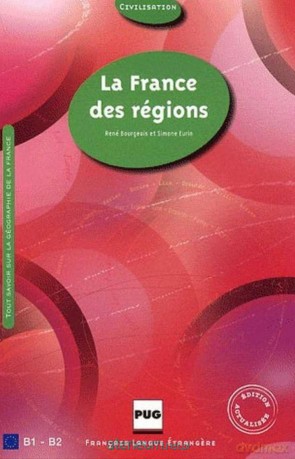 France des regions B1-B2 - Rene Bourgeois [KSIĄŻKA]
