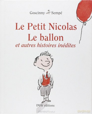 Petit Nicolas Ballon et autres histoires inedites - Sempe Gościnny [KSIĄŻKA]