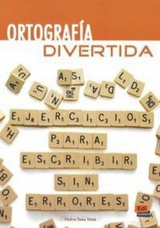 Ortografia divertida A1/B1 - Tena Pedro [KSIĄŻKA]