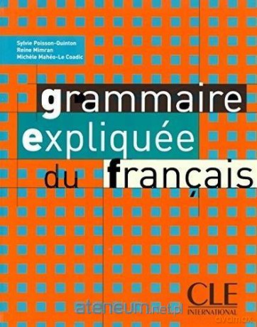 Grammaire expliquee intermediaire [KSIĄŻKA]