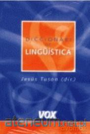 Diccionario de linguistica - red. Jesus Tuson [KSIĄŻKA]