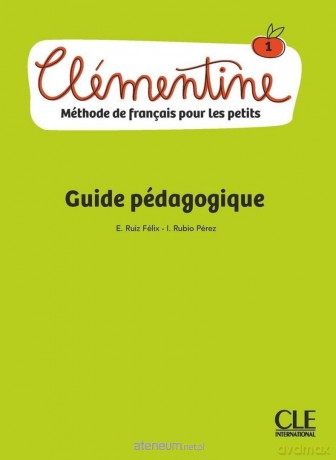 Clementine 1 poradnik metodyczny - Isabel Rubio, Emilio Ruiz [KSIĄŻKA]