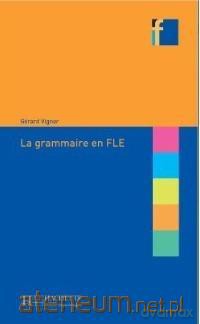 Grammaire en FLE - Gerard Vigner [KSIĄŻKA]