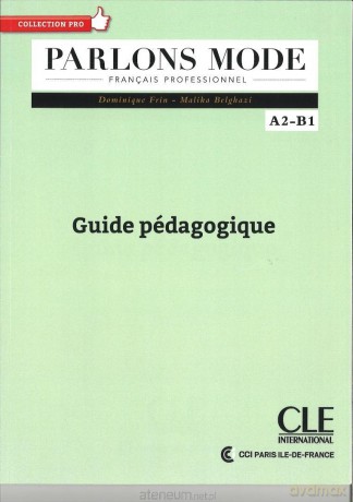 Parlons Mode przewodnik metodyczny - Malika Belghazi, Dominique Frin [KSIĄŻKA]