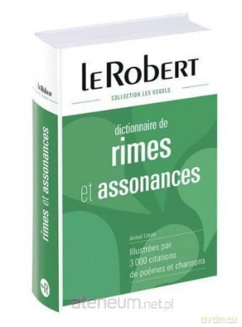 Dictionnaire et Rimes, Assonances - Armel Louis [KSIĄŻKA]