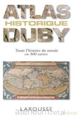 Petit atlas historique Duby - Esther Gallart [KSIĄŻKA]