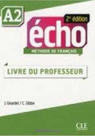 Echo A2 2ed przewodnik metodyczny - Jacques Pecheur [KSIĄŻKA]