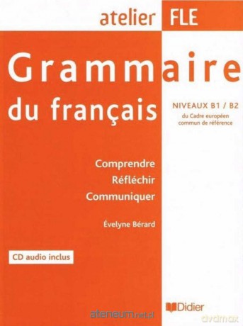 Grammaire du francais niveaux B1/B2 + CD [KSIĄŻKA]