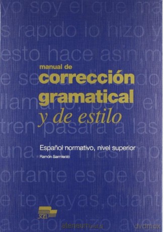 Manual correccion gramatica y de estilo - Ramon Sarmiento [KSIĄŻKA]
