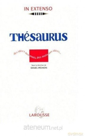 Thesaurus In Extenso - Daniel Pechoin [KSIĄŻKA]