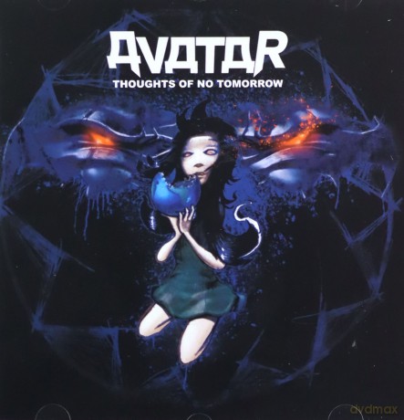 Avatar: Thoughts of No Tomorrow [CD]