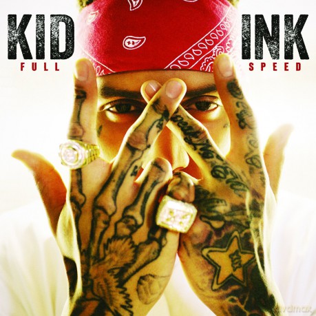 Kid Ink: Full Speed (Best Buy Explicit) [CD]