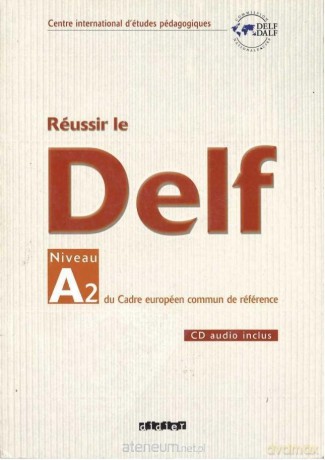 Reussir le DELF A2 livre + CD - Dominique Chevallier [KSIĄŻKA]