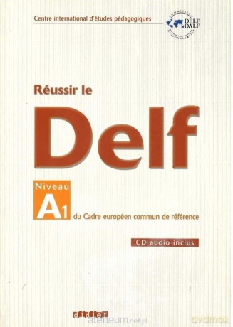 Reussir le DELF A1 livre + CD - Yves Dayez [KSIĄŻKA]
