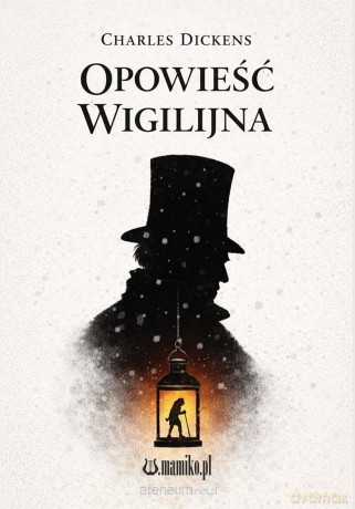 Opowieść wigilijna - Charles Dickens [KSIĄŻKA]