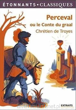Perceval ou le Conte du graal - Chretien de Troyes, Jean Dufournet [KSIĄŻKA]