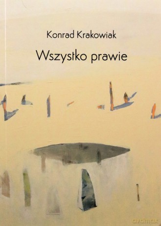 Wszystko prawie - Konrad Krakowiak [KSIĄŻKA]