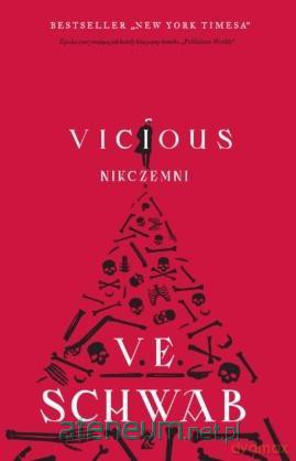 Vicious. Nikczemni - Victoria Schwab [KSIĄŻKA]