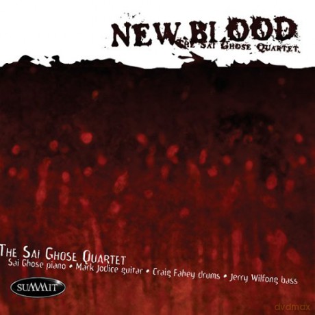Sai Ghose Quartet: New Blood [CD]