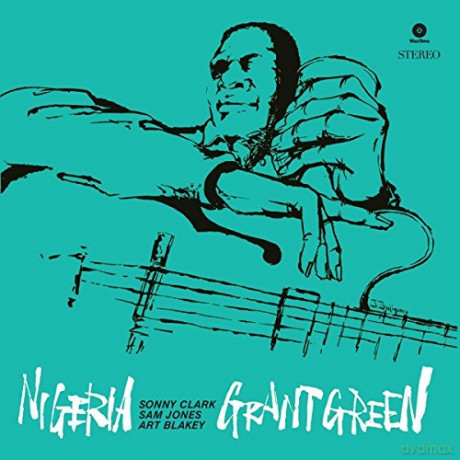 Grant Green: Nigeria + 1 bonus track (180g) [Winyl]