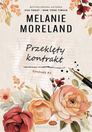 Kontrakt (Tom 1) Przeklęty kontrakt - Melanie Moreland [KSIĄŻKA]