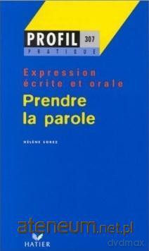 Prendre la parole - Helene Sorez [KSIĄŻKA]