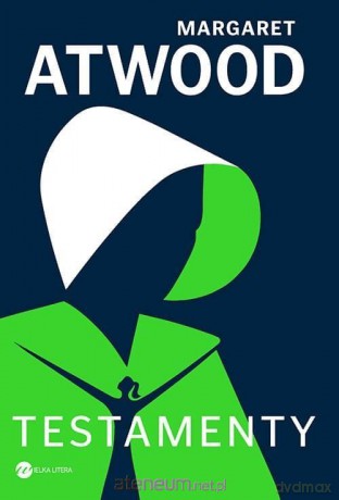 Testamenty w.2 - Margaret Atwood [KSIĄŻKA]