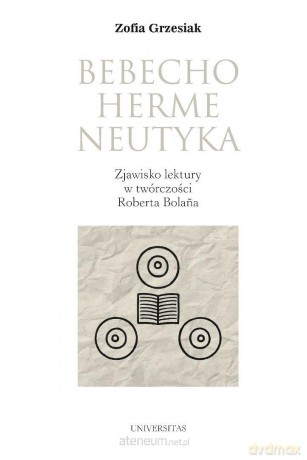 Bebechohermeneutyka - Zofia Grzesiak [KSIĄŻKA]