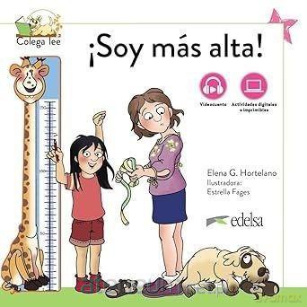 Soy mas alta - Elena Gonzalez Hortelano, Mara Luisa Hortelano Or [KSIĄŻKA]