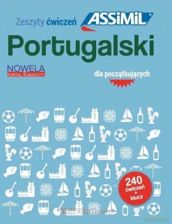 Portugalski dla początkujących 240 ćwiczeń + klucz [KSIĄŻKA]