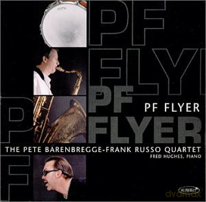 Pete Barenbregge-Frank Russo Group: Pf Flyer [CD]