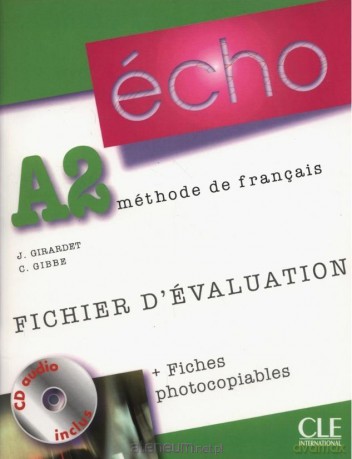 Echo A2 fichier d'evaluation + CD - Jacky Girardet [KSIĄŻKA]