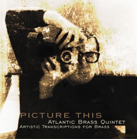 Atlantic Brass Quintet: Picture This [CD]
