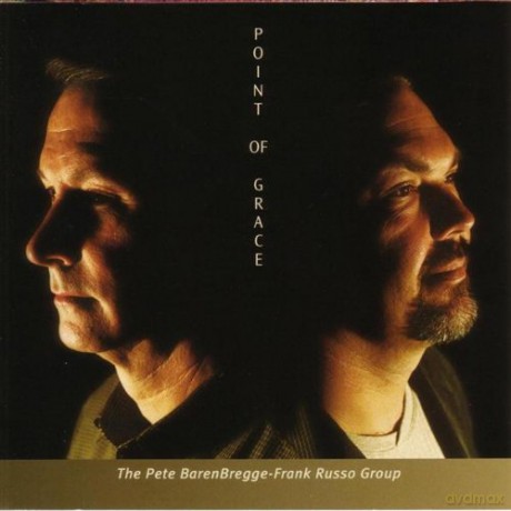 Pete Barenbregge-Frank Russo Group: Point Of Grace [CD]