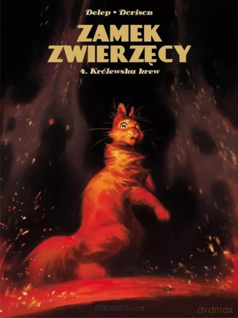 Zamek Zwierzęcy T.4 Królewska krew - Xavier Dorison, Felix Delep [KOMIKS]