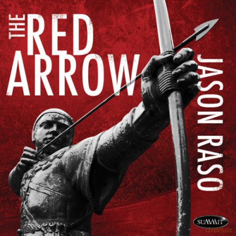 Jason Raso: The Red Arrow [CD]