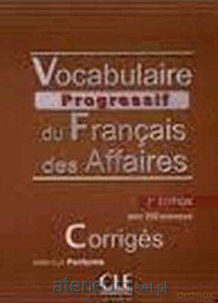 Vocabulaire progressif des Affaires - Nicole Blondeau [KSIĄŻKA]