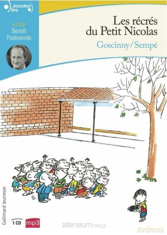Petit Nicolas: Les recres du petit Nicolas CD - Rene Goscinny, Jean-Jacques Sempe [KSIĄŻKA]