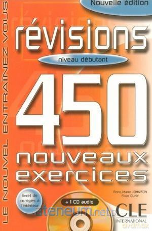 Revisions 450 exercices debutant + corriges + CD - Anne-Marie Johnson, Flore Cuny [KSIĄŻKA]