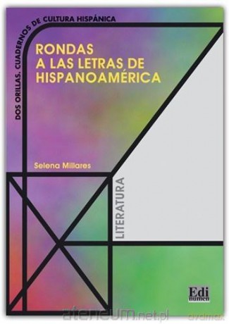 Rondas a las letras de hispanoamerica - Selena Millares [KSIĄŻKA]