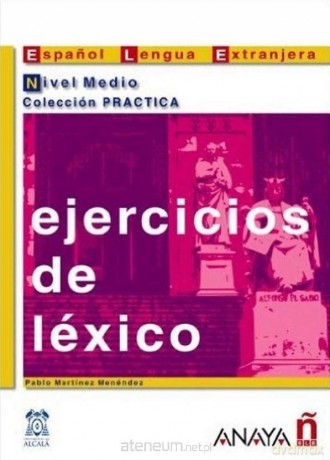 Ejercicios de lexico nivel medio - Menendez Pablo [KSIĄŻKA]