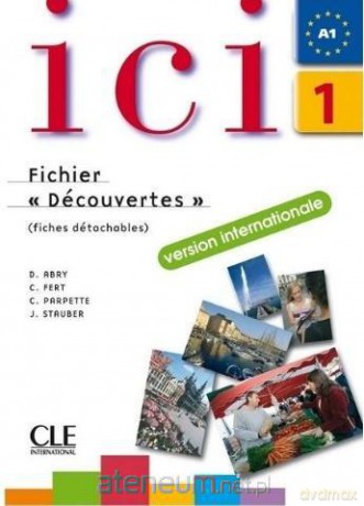 Ici 1 ćwiczenia + CD audio + fichier [KSIĄŻKA]