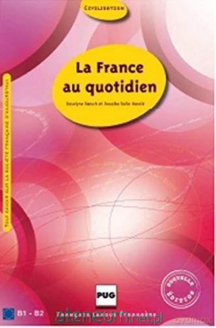 France au quotidien - Roselyne Roesch, Rosalba Rolle-Harold [KSIĄŻKA]