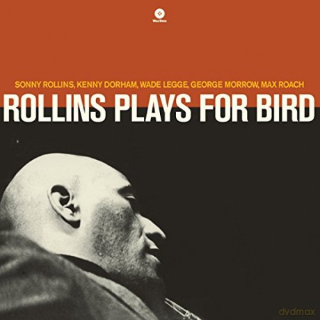 Sonny Rollins: Rollins Plays for Bird + 1 bonus track (180g) [Winyl]