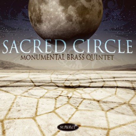 Monumental Brass Quintet: Sacred Circle [CD]